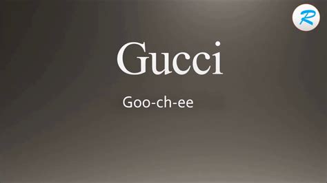 How to pronounce Gucci - YouTube