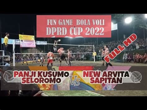 PANJI KUSUMO VS NEW ARVITA TURNAMEN BOLA VOLI DPRD CUP 2022 FULL HD