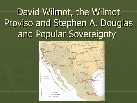 Wilmot Proviso and Popular Sovereignty