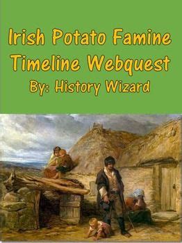 Irish Potato Famine Timeline Webquest | Irish potatoes, Webquest, Irish ...