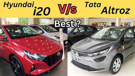 Tata Altroz Vs Hyundai I Full Detailed Comparison Model I