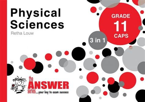 The Answer Series Grade 11 Physical Sciences 3 In1 Caps Study Guide