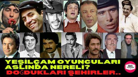 YEŞİLÇAM OYUNCULARI NERELİ HANGİ ÜNLÜ OYUNCU HEMŞEHRİN ÜNLÜ