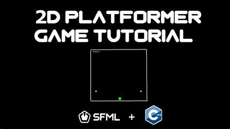 Sfmlc Platformer Game Tutorial Gravity And Score Systems Youtube