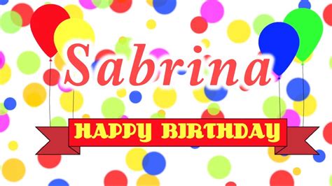 Happy Birthday Sabrina Youtube