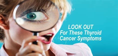 Thyroid Cancer Symptoms That You Should Look Out For - Need to Know ...