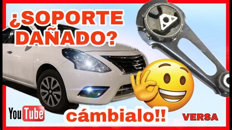 COMO CAMBIAR SOPORTE DE MOTOR NISSAN VERSA TUNE UP YouTube