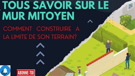 Comment Construire A La Limite D Un Terrain YouTube