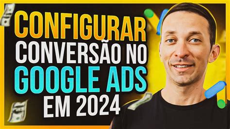 Como Criar e Configurar CONVERSÃO no Google Ads 2024 Google Tag