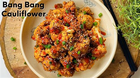 Bang Bang Cauliflower Recipe In Air Fryer Asian Cuisine Flavourful Food Youtube