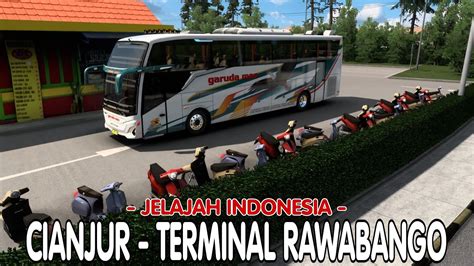 Bis Garuda Mas Jetbus Bus Trip Cianjur Terminal Rawabango Ets