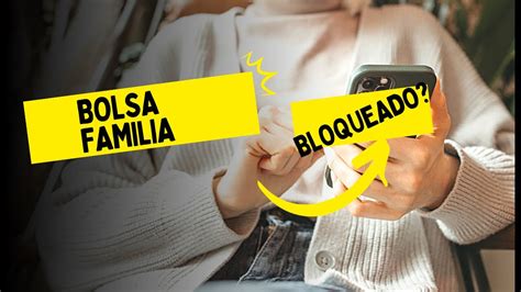 Bolsa família bloqueado ou cancelado O que fazer bolsafamilia