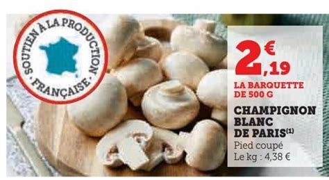 Promo Champignon Blanc De Paris Chez Hyper U