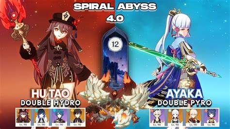 C0 Hutao Double Hydro C1 Ayaka Double Pyro Spiral Abyss 4 0 9