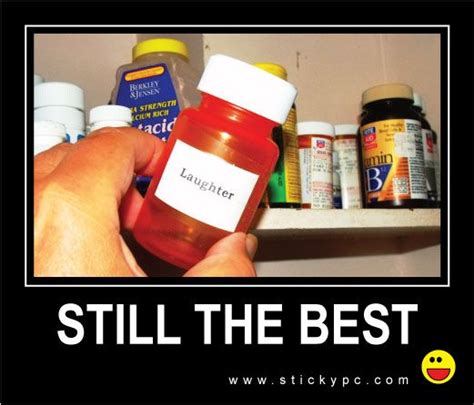 Funny Medications Laughter Still The Best Medicine Funny Medicine Picture The Truth