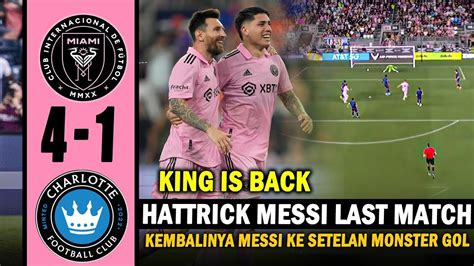 Live Streaming Inter Miami Vs Charlotte Fc Messi Hattrick Fantastic