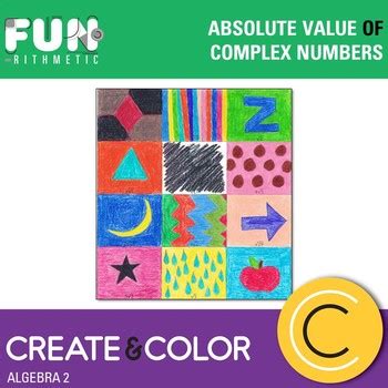 Absolute Value Of Complex Numbers Create And Color By Funrithmetic