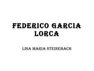 Biografia Federico Garcia Lorca Ppt