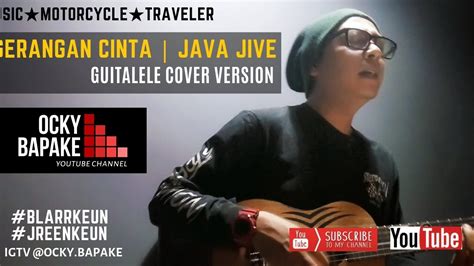 Gerangan Cinta Java Jive Guitalele Cover Version Jreenkeun Youtube