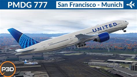 P3d V53 Pmdg 777 200er United Airlines San Francisco To Munich