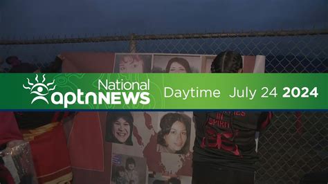 Aptn National News With Creeson Agecoutay July Youtube