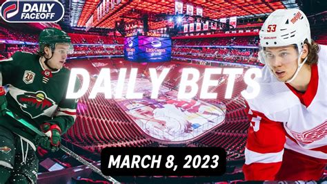 NHL DAILY BETS March 8 2023 Daily Faceoff Live YouTube