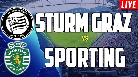 Sturm Graz Vs Sporting Cp Em Direto Liga Dos Campe Es Fase Liga Youtube