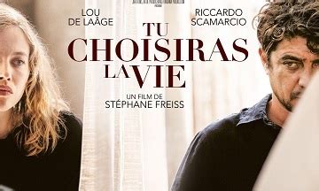 Critique Film Tu Choisiras La Vie Un Drame Subtil Et Touchant