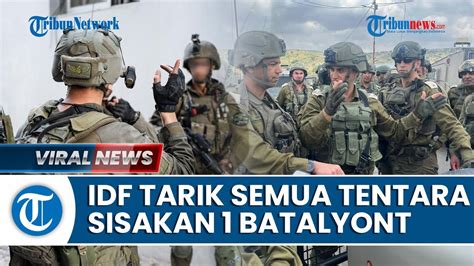 Idf Tarik Semua Pasukan Di Khan Yunis Jelang Invasi Rafah Sisakan