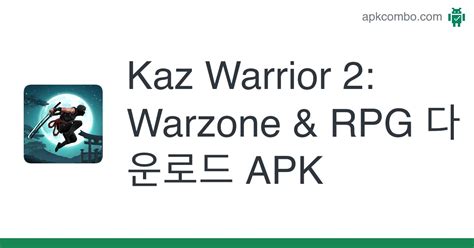 Kaz Warrior 2: Warzone & RPG APK (Android Game) - 무료 다운로드