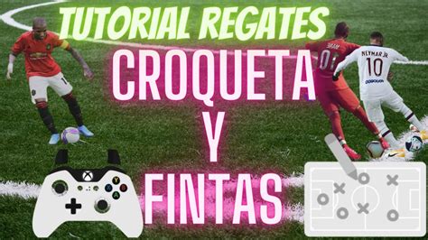 Como Hacer Regates Y Fintas En Efootball👌el Mejor Tutorial De Regates