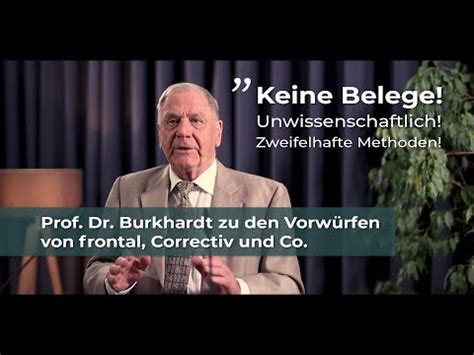 Prof Dr Arne Burkhardt zu den Vorwürfen der Unwissenschaftlichkeit