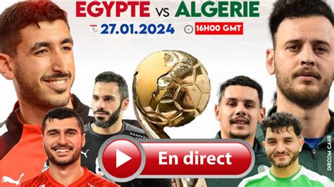 Handball Can Egypte Alg Rie Voir Le Match En Direct Live