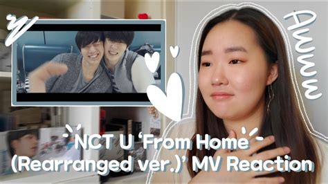 Nct U From Home Rearranged Ver Mv Reaction Korean American