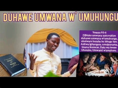 Isoko Y Agakiza Duhawe Umwana W Umuhungu By Mugenzi Gedeon Youtube