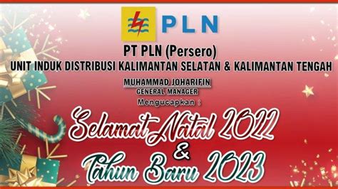 Selamat Natal 2022 Dan Tahun Baru 2023 Dari PT PLN Unit Induk