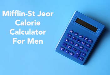 Mifflin-St Jeor Calorie Calculator For Men | Member Login Area | Tom ...