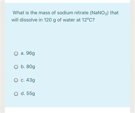 Answered What Is The Mass Of Sodium Nitrate Bartleby