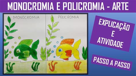 V Deo Aula Monocromia E Policromia Atividade Passo A Passo