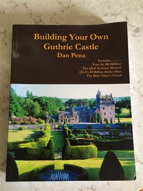 Building Your Own Guthrie Castle By Dan Pena Paperback No Marks