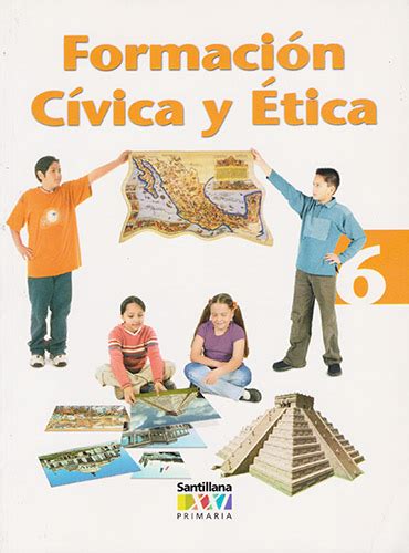 Librer A Morelos Formacion Civica Y Etica Primaria Xxi