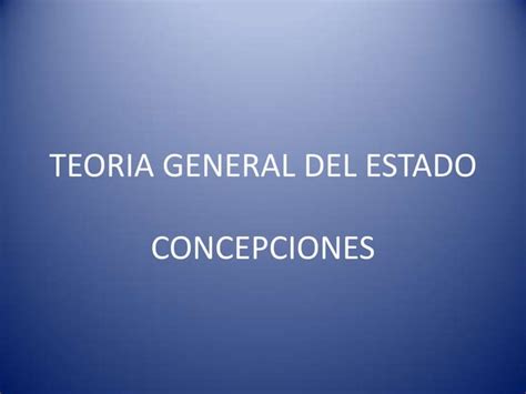 Teoria General Del Estado Ppt