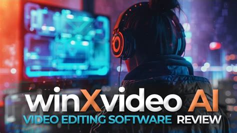 Review Of Winxvideo AI A Video Enhancer And Upscaler