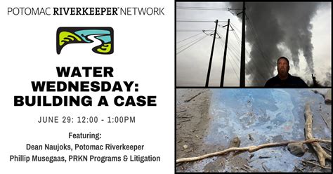 Water Wednesday Building A Case Potomac Riverkeeper Network