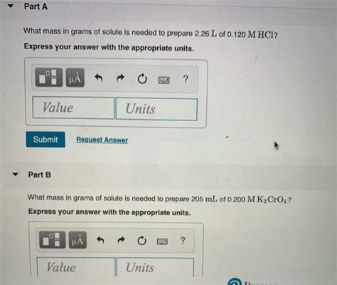 Solved Part A What Mass In Grams Of Solute Is Needed To Chegg