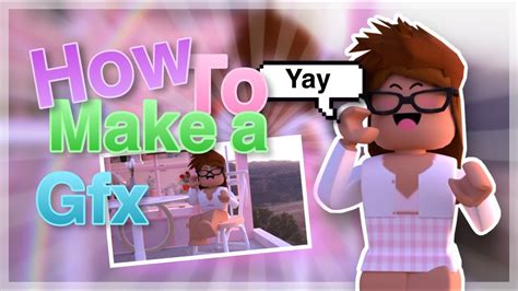 Simple Gfx Tutorial For Beginners Roblox Cyliah ♡ Youtube