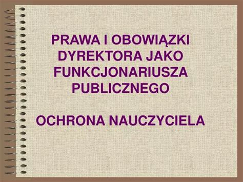 Ppt Prawa I Obowi Zki Dyrektora Jako Funkcjonariusza Publicznego