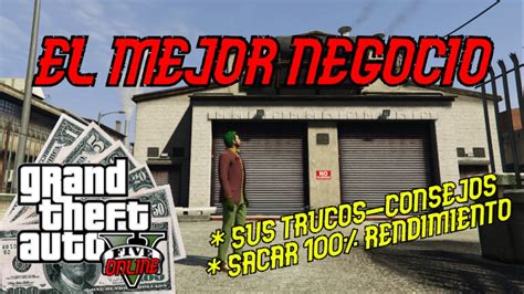 El Mejor Negocio Legal En Gta Gta V Online Sus Trucos Y Consejos