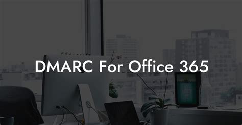 Dmarc For Office Voice Phishing