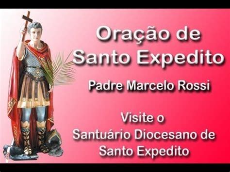 Oração de Santo Expedito para causas justas e urgentes Faça as Orações